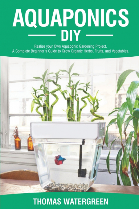 AQUAPONICS DIY
