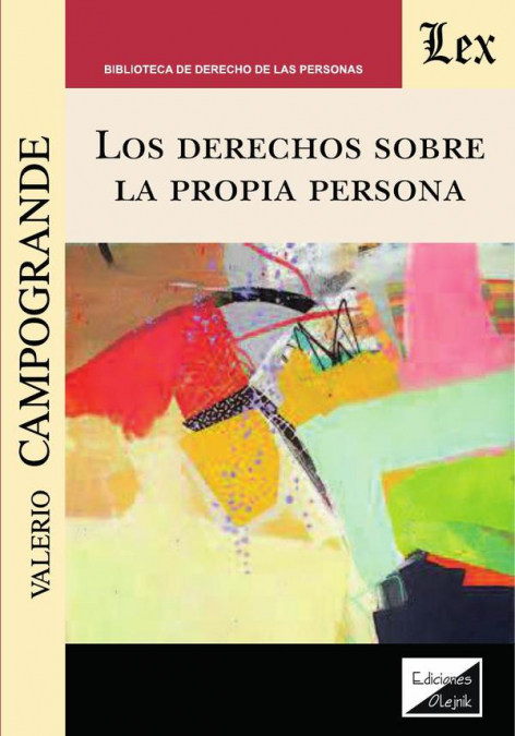 Los derechos sobre la propia persona