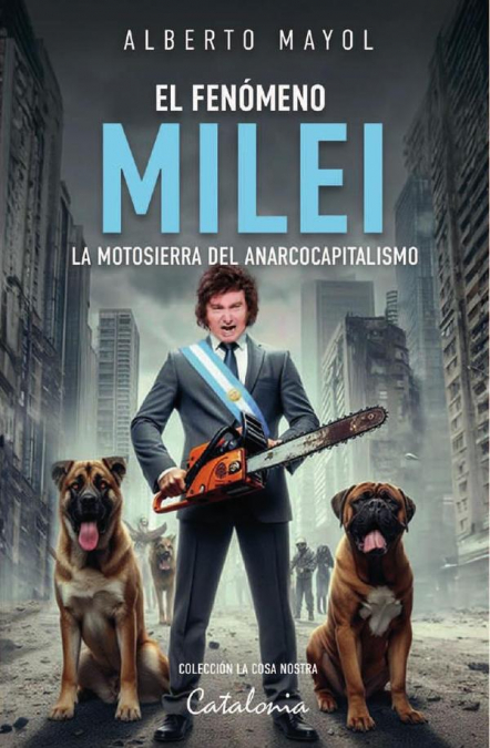 El fenómeno Milei