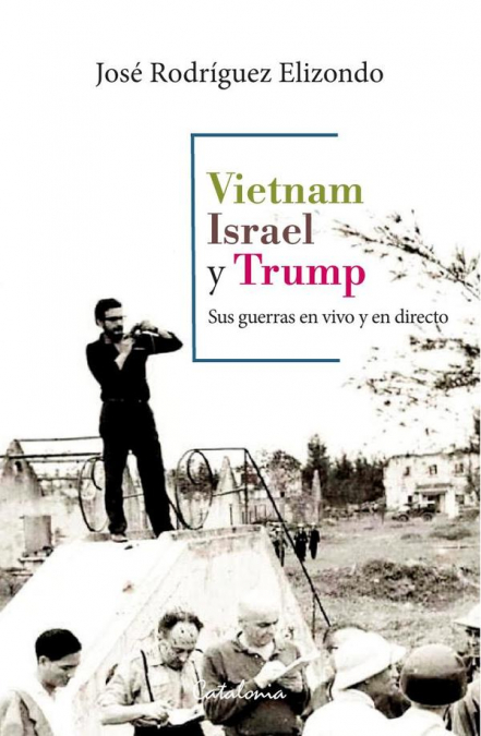 Vietnam, Israel y Trump