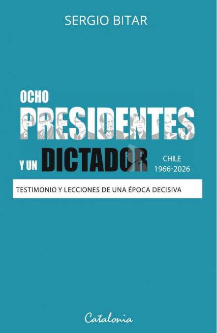 Ocho presidentes y un dictador