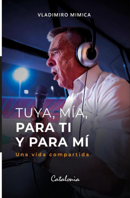 Tuya, Mía, para Ti y para Mí