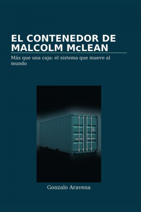 El contenedor de Malcolm McLean
