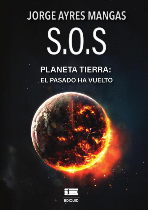 S. O. S. Planeta Tierra: el pasado ha vuelto