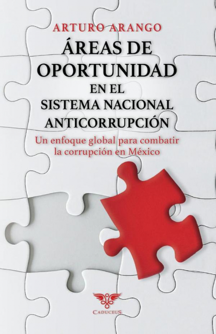 Áreas de oportunidad en el Sistema Nacional Anticorrupción