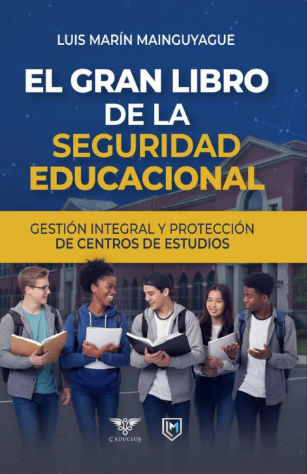 El gran libro de la seguridad educacional