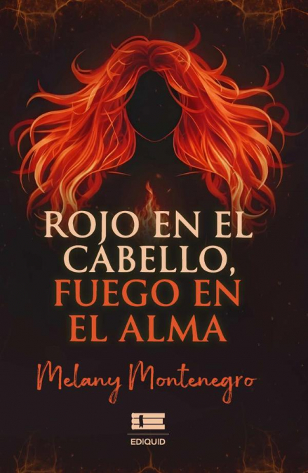 Rojo en el cabello, fuego en el alma
