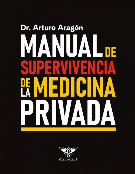 Manual de supervivencia de la medicina privada