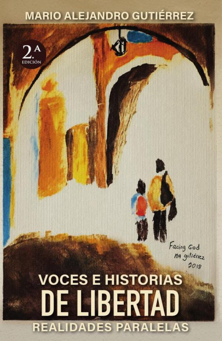 Voces e historias de libertad: realidades paralelas
