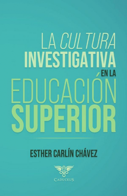 La cultura investigativa en la educación superior