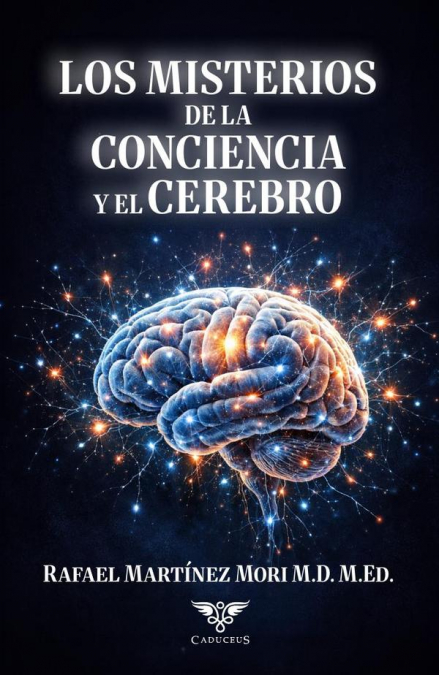 Los misterios de la conciencia y el cerebro
