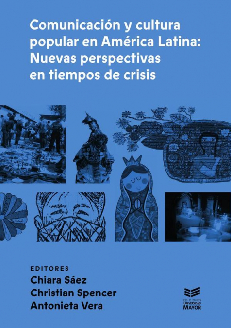 Comunicación y cultura popular en Amérioca Latina.