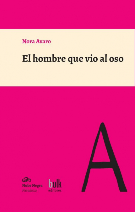 El hombre que vio al oso