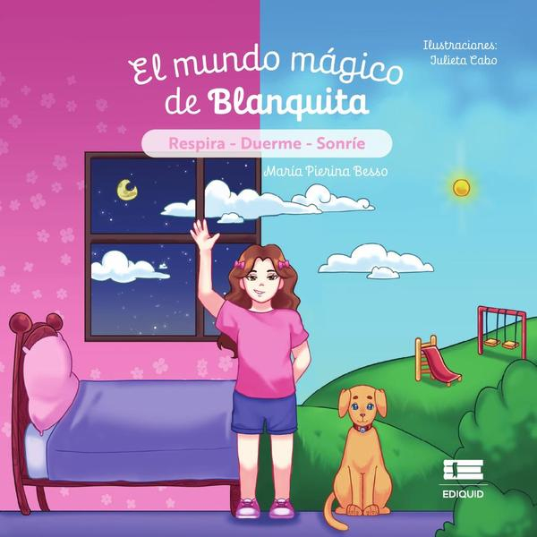 El mundo mágico de Blanquita