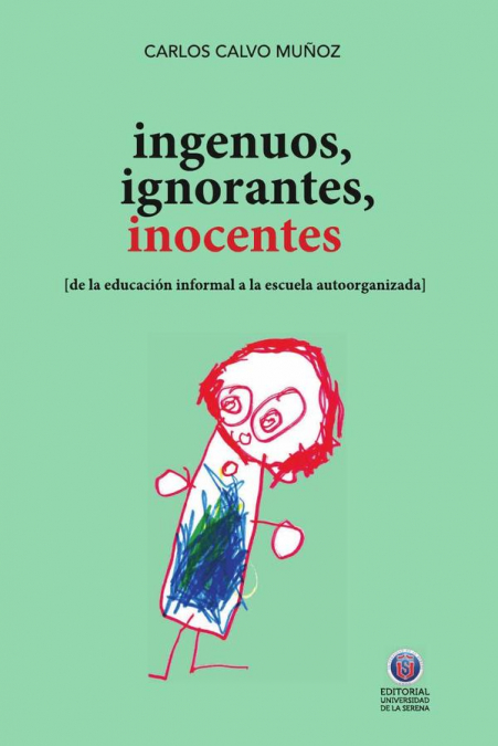 Ingenuos, ignorantes, inocentes