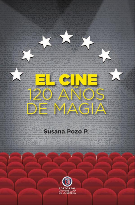 El cine. 120 años de magia