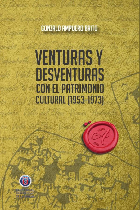 Venturas y desventuras con el Patrimonio Cultural (1953-1973)