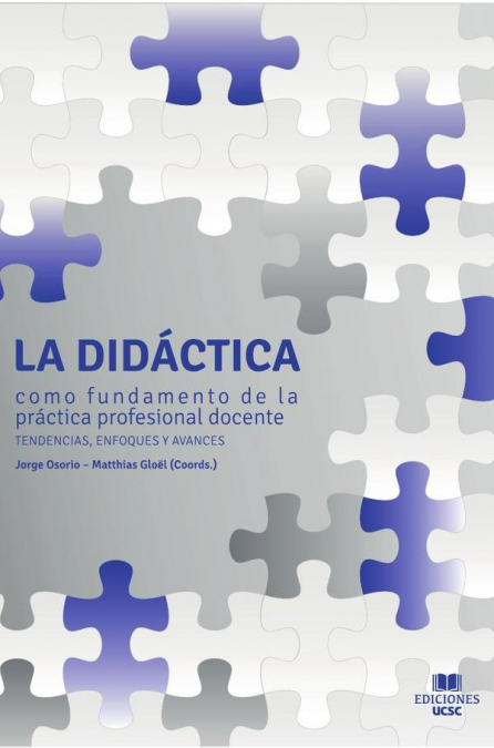 La didáctica como fundamento de la práctica profesional docente