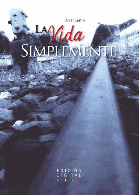 La Vida simplemente