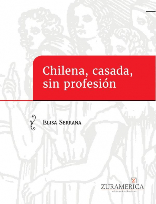 Chilena, casada, sin profesión