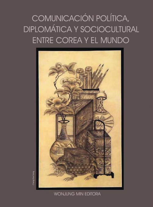 Comunicación política, diplomática y sociocultural entre Corea y el mundo