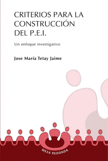 Criterios para la construcción del P.E.I