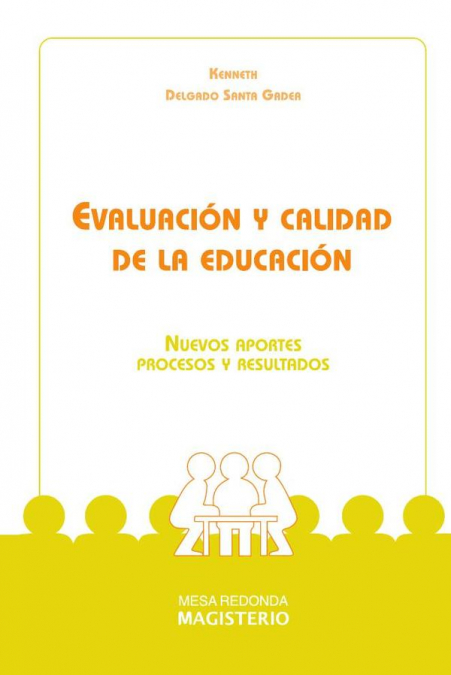 Evaluación y calidad de la educación