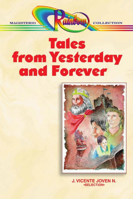 Tales from yesterday and forever