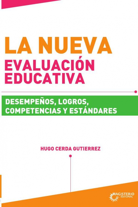 La nueva evaluación educativa