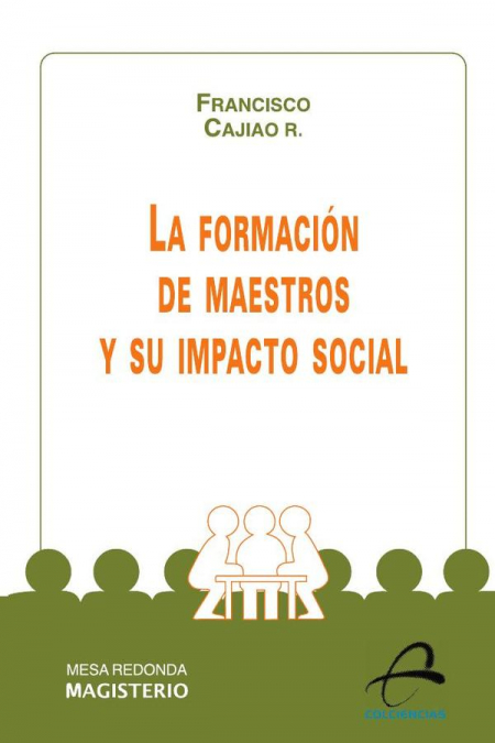 La formación de maestros y su impacto social