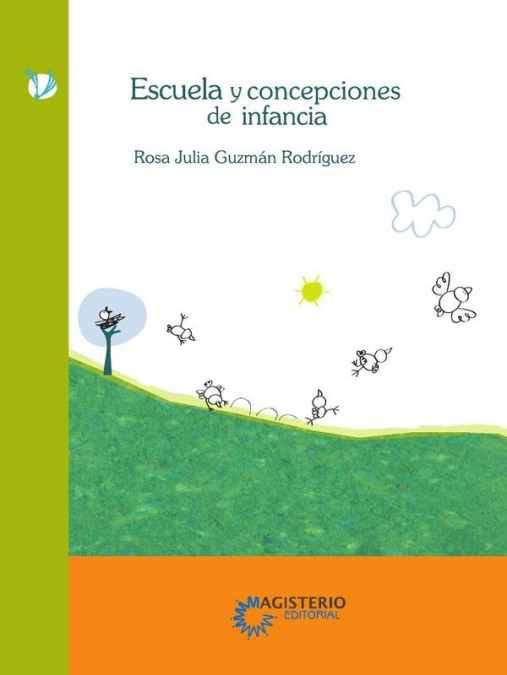 Escuela y concepciones de Infancia