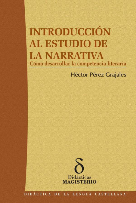 Introducción al estudio de la narrativa