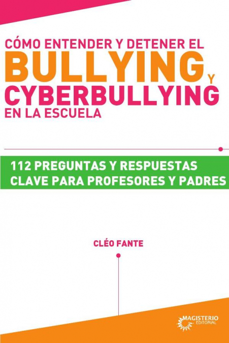 Cómo entender y detener el bullying y cyberbullying en la escuela