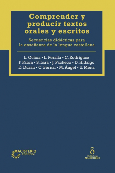 Comprender y producir textos orales y escritos.
