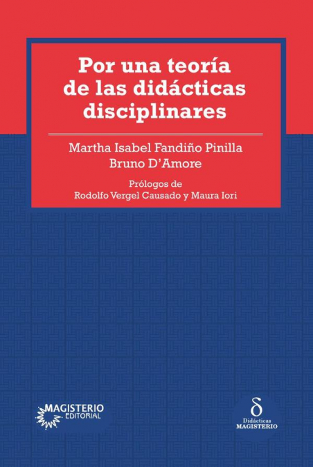 Por una teoría de las didácticas disciplinares