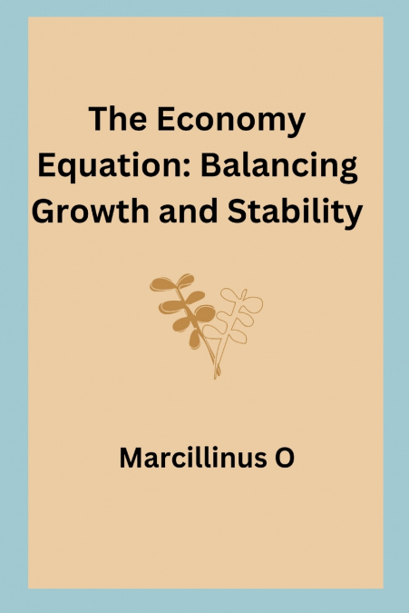 The Economy Equation