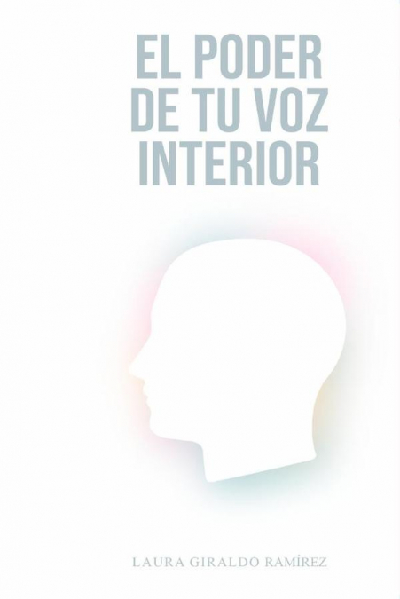 El poder de tu voz interior