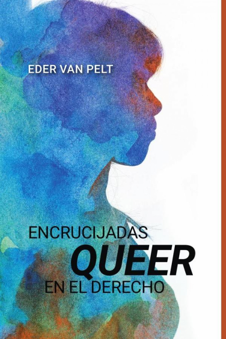 Encrucijadas queer en el derecho