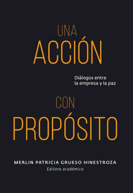 Una acción con propósito