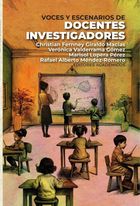 Voces y escenarios de docentes investigadores