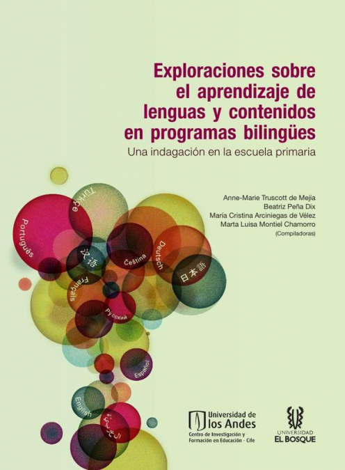Exploraciones sobre el aprendizaje de lenguas y contenidos en programas bilingües