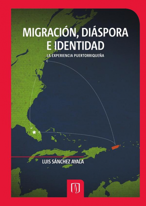 Migración, diáspora e identidad