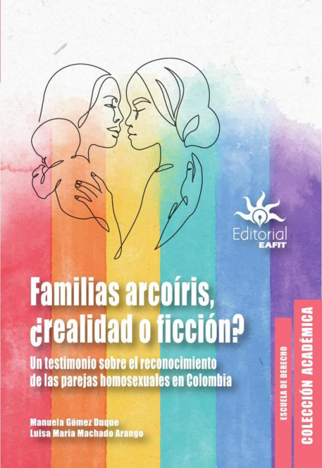 Familias arcoíris, ¿realidad o ficción?