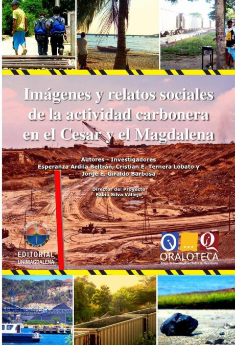 Imágenes y relatos sociales de la actividad carbonera en el Cesar y el Magdalena