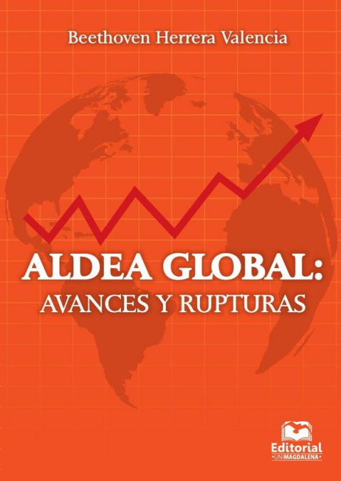 Aldea global: avances y rupturas