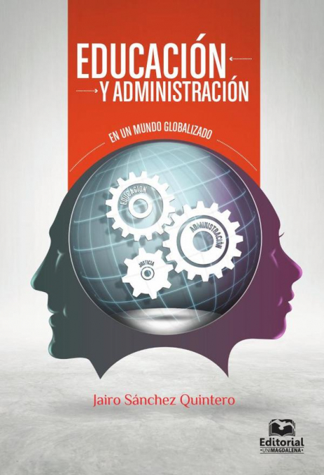 Educación y administración en un mundo globalizado