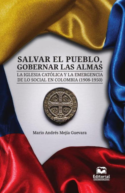 Salvar el pueblo, gobernar las almas