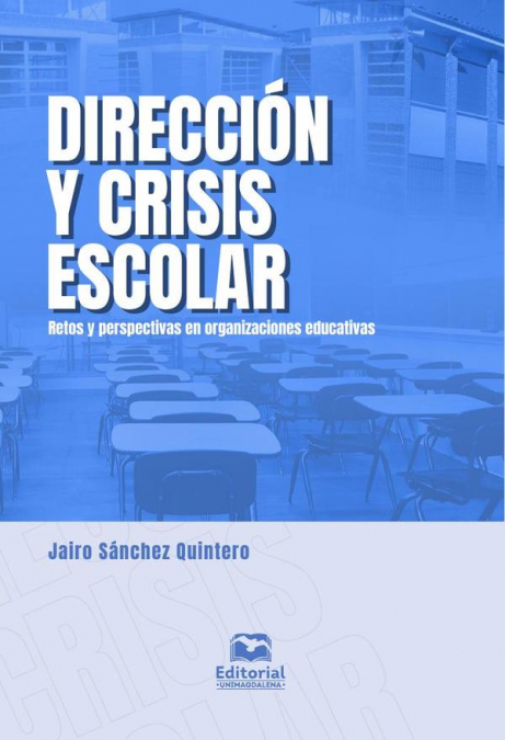 Dirección y crisis escolar