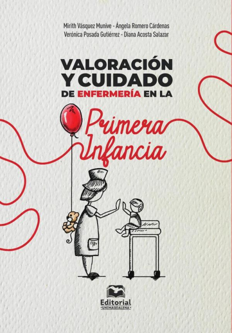 Valoración y cuidado de enfermería en la primera infancia