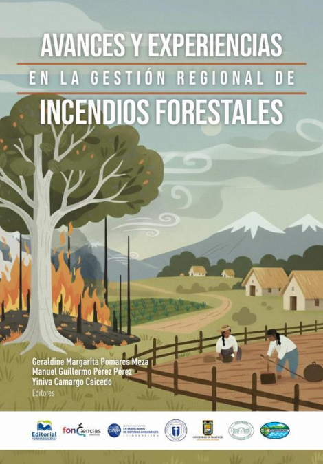 Avances y experiencias en la gestión regional de incendios forestales